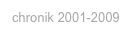 chronik 2001-2009